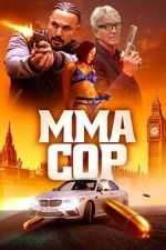 Watch MMA Cop Watch123movies