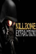 Watch Killzone Extraction Watch123movies