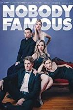 Watch Nobody Famous Watch123movies