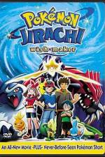 Watch Pokemon: Jirachi - Wish Maker Watch123movies