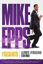 Watch Mike Epps Presents: Live from Club Nokia Watch123movies