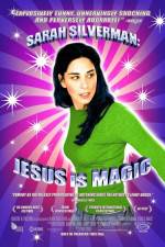 Watch Sarah Silverman: Jesus Is Magic Watch123movies