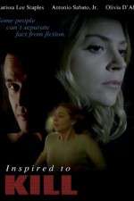 Watch Inspired to Kill Watch123movies