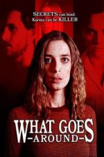 Watch What Goes Around Watch123movies