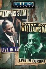 Watch Blues Legends - Memphis Slim and Sonny Boy Williamson Live in Europe Watch123movies