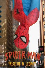 Watch Spider-Man: Rise of a Legacy Watch123movies