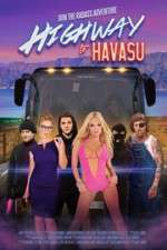 Watch Highway to Havasu Watch123movies