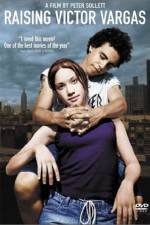 Watch Raising Victor Vargas Watch123movies
