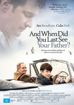Watch When Did You Last See Your Father? Watch123movies