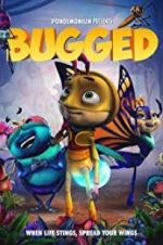 Watch Bugged Watch123movies
