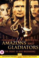 Watch Amazons and Gladiators Watch123movies