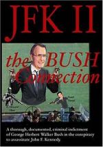 Watch JFK II: The Bush Connection Watch123movies