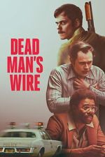 Watch Dead Man\'s Wire Watch123movies