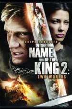 Watch In the Name of the King: Two Worlds Watch123movies