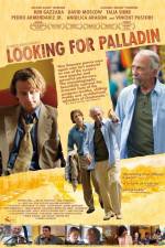 Watch Looking for Palladin Watch123movies