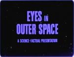 Watch Eyes in Outer Space Watch123movies
