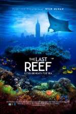 Watch The Last Reef 3D Watch123movies