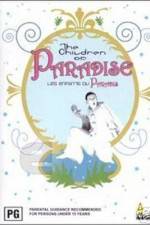 Watch Children of Paradise Watch123movies