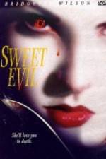 Watch Sweet Evil Watch123movies