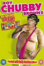 Watch Roy Chubby Brown\'s Don\'t Get Fit! Get Fat! Watch123movies
