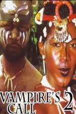 Watch Vampire's Call 2 Watch123movies