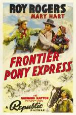 Watch Frontier Pony Express Watch123movies