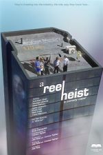 Watch A Reel Heist Watch123movies