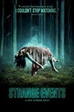 Watch Strange Events Watch123movies