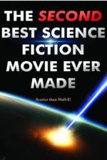 Watch The Second Best Science Fiction Movie Ever Made Watch123movies