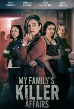 Watch My Family\'s Killer Affairs Watch123movies
