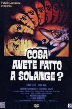 Watch Cosa avete fatto a Solange Watch123movies