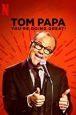 Watch Tom Papa: You\'re Doing Great! Watch123movies