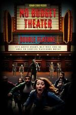 Watch No Budget Theater Double Feature Watch123movies