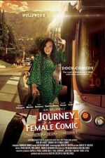 Watch Journey of a Female Comic Watch123movies