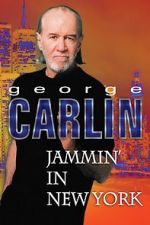Watch George Carlin: Jammin\' in New York Watch123movies