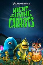 Watch Night of the Living Carrots Watch123movies