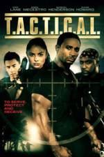 Watch T.A.C.T.I.C.A.L. Watch123movies