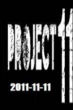 Watch The Project 11.11.11 Watch123movies