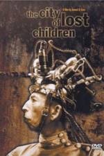 Watch The City of Lost Children (La Cite des enfants perdus) Watch123movies