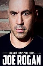 Watch Joe Rogan: Strange Times Watch123movies