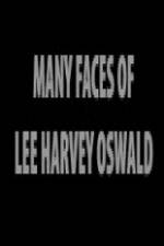 Watch The Many Faces of Lee Harvey Oswald Watch123movies
