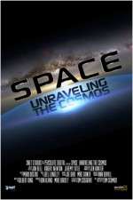Watch Space Unraveling the Cosmos Watch123movies