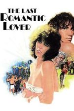 Watch The Last Romantic Lover Watch123movies