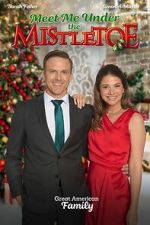 Watch Meet Me Under the Mistletoe Watch123movies