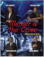 Watch Murder Is the Crime Watch123movies