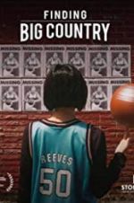 Watch Finding Big Country Watch123movies
