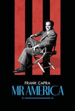 Watch Frank Capra: Mr America Watch123movies