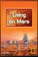 Watch National Geographic: Living on Mars Watch123movies