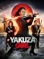 Watch Yakuza Girl Watch123movies