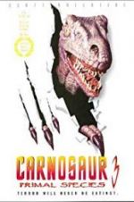 Watch Carnosaur 3: Primal Species Watch123movies